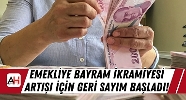 Emekliye Bayram İkramiyesi Artışı İçin Geri Sayım Başladı!