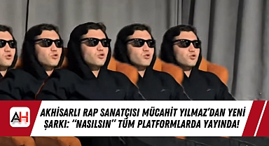 Akhisarlı Rap Sanatçısı Mücahit Yılmaz'dan Yeni Şarkı: "Nasılsın" Tüm Platformlarda Yayında!