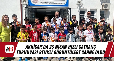 Akhisar'da 23 Nisan Hızlı Satranç Turnuvası Renkli Görüntülere Sahne Oldu