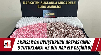 Akhisar'da Uyuşturucu Operasyonu: 5 Tutuklama, 42 Bin Hap Ele Geçirildi