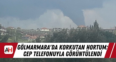Gölmarmara'da Korkutan Hortum: Cep Telefonuyla Görüntülendi