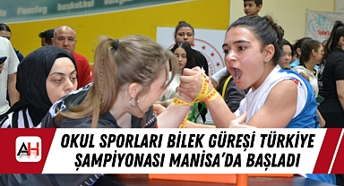 Okul Sporları Bilek Güreşi Türkiye Şampiyonası Manisa’da Başladı