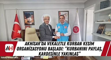 Akhisar'da Vekaletle Kurban Kesim Organizasyonu Başladı: "Kurbanını Paylaş, Kardeşinle Yakınlaş"