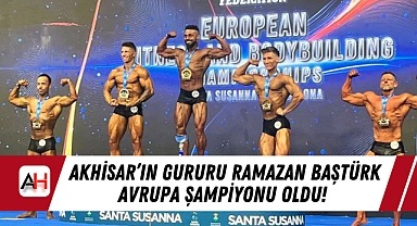 Akhisar'ın Gururu Ramazan Baştürk Avrupa Şampiyonu Oldu!