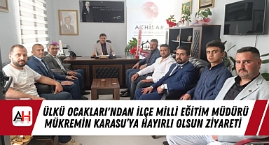 Ülkü Ocakları'ndan İlçe Milli Eğitim Müdürü Mükremin Karasu'ya Hayırlı Olsun Ziyareti