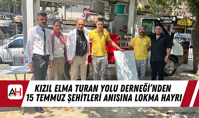 Kızıl Elma Turan Yolu Derneği’nden 15 Temmuz Şehitleri Anısına Lokma Hayrı