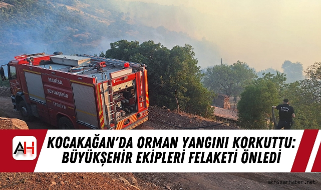 Kocakağan'da Orman Yangını Korkuttu: Büyükşehir Ekipleri Felaketi Önledi