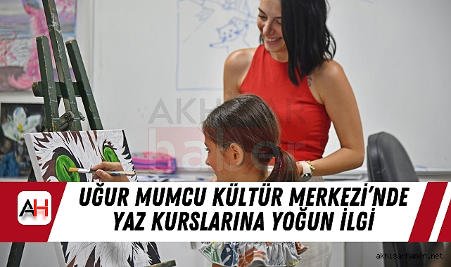 Uğur Mumcu Kültür Merkezi’nde Yaz Kurslarına Yoğun İlgi
