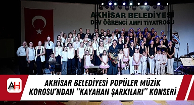 Akhisar Belediyesi Popüler Müzik Korosu'ndan "Kayahan Şarkıları" Konseri