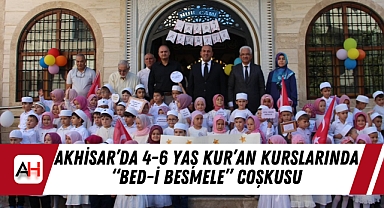 Akhisar'da 4-6 Yaş Kur'an Kurslarında "Bed-i Besmele" Coşkusu