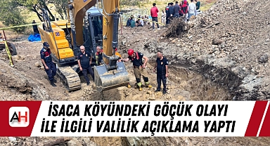 Akhisar İsaca Köyünde Meydana Gelen Göçük İle İlgili Valilik Açıklama Yaptı