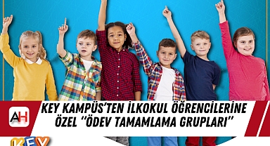 Key Kampüs’ten İlkokul Öğrencilerine Özel “Ödev Tamamlama Grupları”