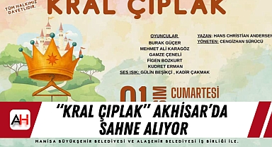 "Kral Çıplak" Akhisar'da Sahne Alıyor
