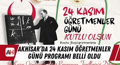 Akhisar'da 24 Kasım Öğretmenler Günü Programı Belli Oldu
