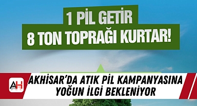Akhisar’da Atık Pil Kampanyasına Yoğun İlgi Bekleniyor