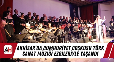 Akhisar'da Cumhuriyet Coşkusu Türk Sanat Müziği Ezgileriyle Yaşandı