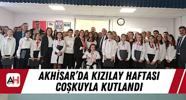Akhisar'da Kızılay Haftası Coşkuyla Kutlandı