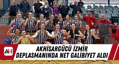 Akhisargücü İzmir Deplasmanında Net Galibiyet Aldı