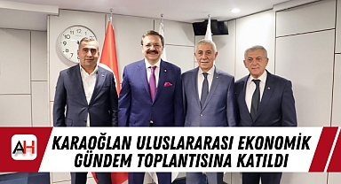 ATSO Başkanı Karaoğlan Uluslararası Ekonomik Gündem Toplantısına Katıldı