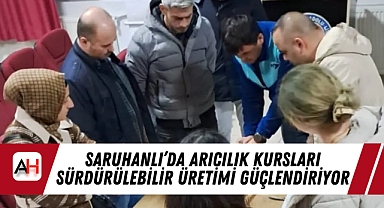 Saruhanlı'da Arıcılık Kursları Sürdürülebilir Üretimi Güçlendiriyor