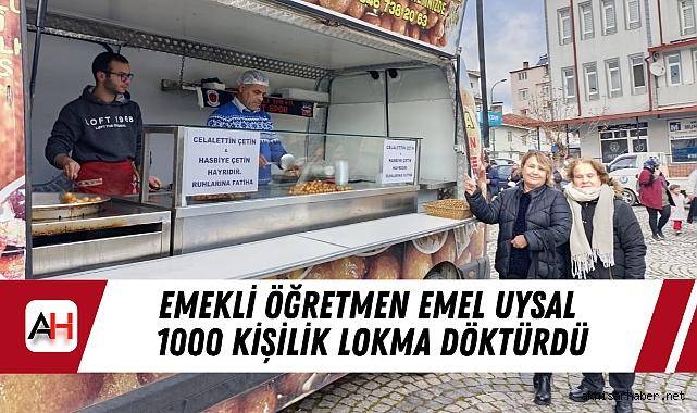 Emekli Öğretmen Emel Uysal 1000 Kişilik Lokma Döktürdü