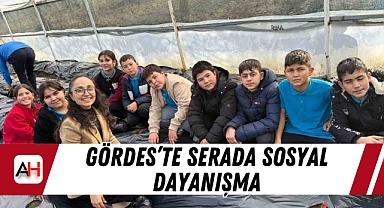 Gördes’te Serada Sosyal Dayanışma