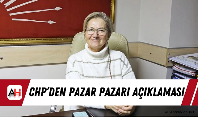 CHP İlçe Başkanı Hayriye Hacet: Tartışma değil hizmet zamanı