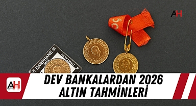Dev Bankalardan 2026 Altın Tahminleri