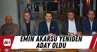 Emin Akarsu Yeniden Aday Oldu