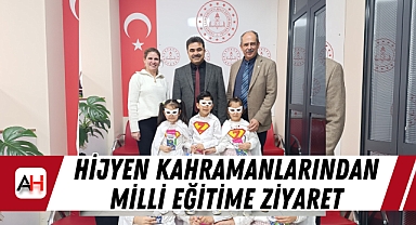 Hijyen Kahramanlarından Milli Eğitime Ziyaret