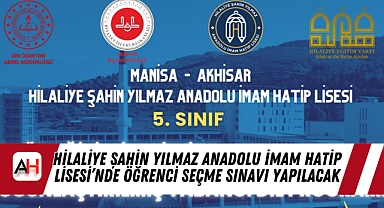Hilaliye Şahin Yılmaz Anadolu İmam Hatip Lisesi'nde Öğrenci Seçme Sınavı Yapılacak