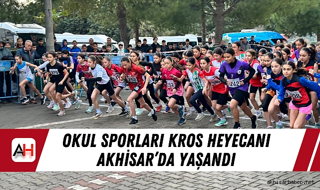 Okul Sporları Kros Heyecanı Akhisar’da Yaşandı