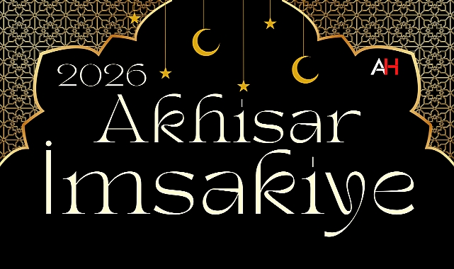 Akhisar’da Ramazan Başlıyor: 2026 İmsakiyesi Belli Oldu