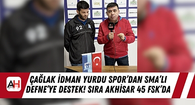 Çağlak İdman Yurdu Spor’dan SMA’lı Defne’ye destek! Sıra Akhisar 45 FSK’da