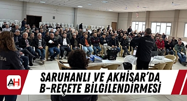 Saruhanlı ve Akhisar'da B-Reçete Bilgilendirmesi