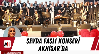 Sevda faslı konseri Akhisar'da