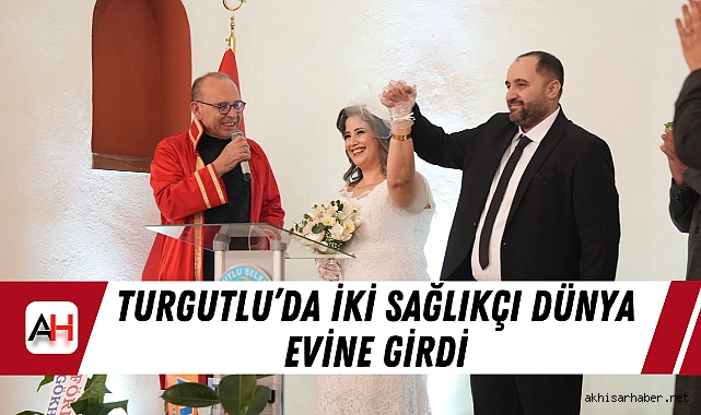 Turgutlu’da iki sağlıkçı dünya evine girdi