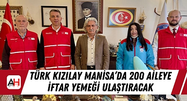 Türk Kızılay Manisa’da 200 Aileye İftar Yemeği Ulaştıracak