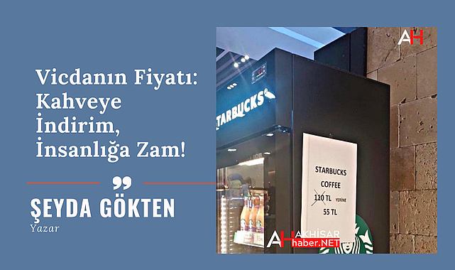 Vicdanın Fiyatı: Kahveye İndirim, İnsanlığa Zam!