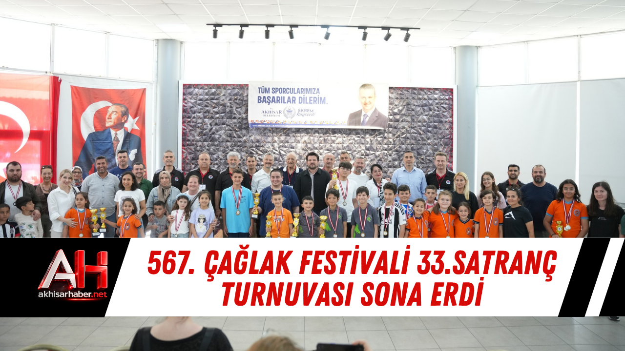 567. Çağlak Festivali 33.Satranç Turnuvası Sona Erdi