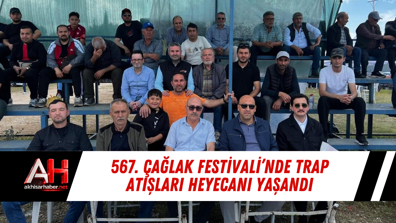 567. Çağlak Festivali’nde Trap Atışları Heyecanı Yaşandı