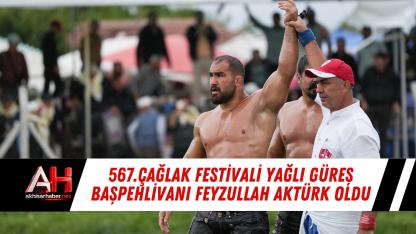 567.Çağlak Festivali Yağlı Güreş Başpehlivanı Feyzullah Aktürk Oldu