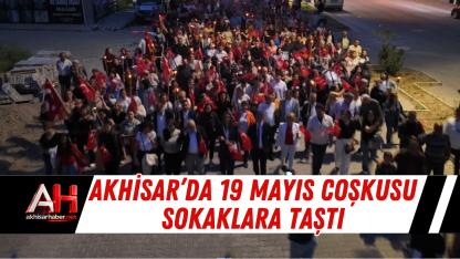 Akhisar’da 19 Mayıs Coşkusu Sokaklara Taştı