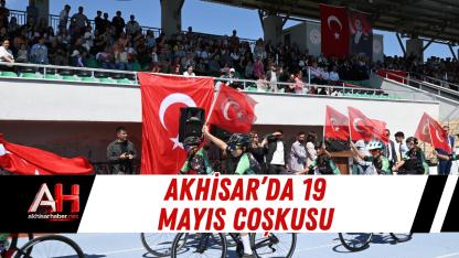 Akhisar’da 19 Mayıs Coşkusu
