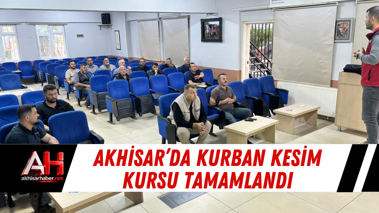 Akhisar’da Kurban Kesim Kursu Tamamlandı