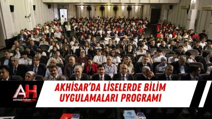 Akhisar’da Liselerde Bilim Uygulamaları Programı