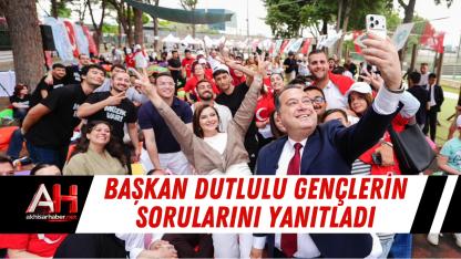 Başkan Dutlulu Gençlerin Sorularını Yanıtladı