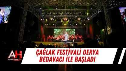 Çağlak Festivali Derya Bedavacı İle Başladı