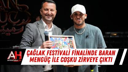 Çağlak Festivali Finalinde Baran Mengüç ile Coşku Zirveye Çıktı