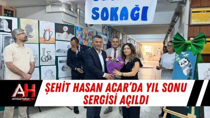 Şehit Hasan Acar’da Yıl Sonu Sergisi Açıldı